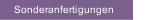 Sonderanfertigungen